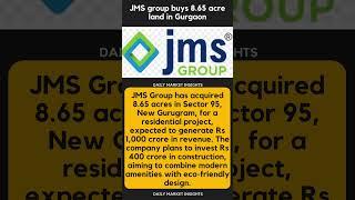 JMS group buys 8.65 acre land in Gurgaon