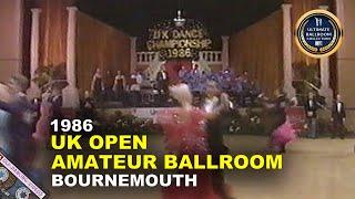 1986 UK Open Dance Championships - AMATEUR BALLROOM - BOURNEMOUTH BIC 23rd January