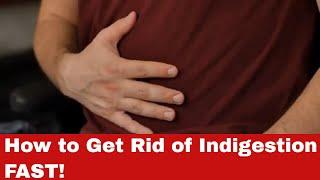 Tummy Troubles? How to Get Rid of Indigestion FAST!