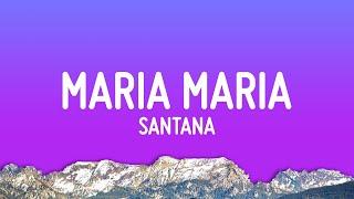 Santana - Maria Maria (Lyrics) ft. The Product G&B