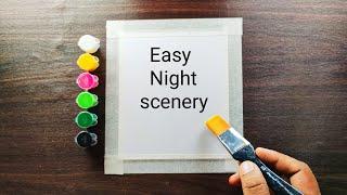 Easy Night scenery with Moon /Easy painting for beginners- step by step