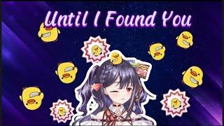 Until I Found You Cover by Nika Linh Lan | [ Karaoke stream 29/6/2023 ]