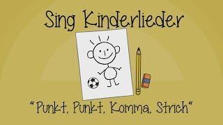 Punkt, Punkt, Komma, Strich - Kinderlieder zum Mitsingen | Sing Kinderlieder