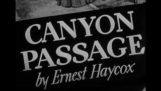 Canyon Passage 1946 - Trailer