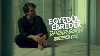 DÁNIELFY feat Nagy Bogi - Egyedül ébredek (Official Music Video)