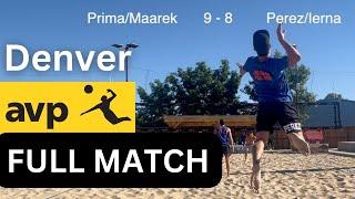 Prima/Maarek - Perez/Ierna | AVP Denver 2024 | FULL MATCH