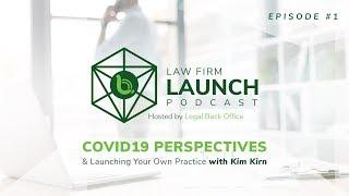 COVID-19 Perspectives & Launching Your Own Practice Episode 1