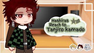 hashiras react to tanjiro kamado [KNY] 1/2 •| manga spoilers |• (read description)