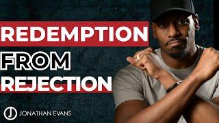 Overcoming Rejection: God's Favor in the Face of Adversity | Jonathan Evans