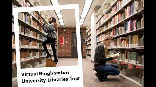 Virtual Tour of Binghamton University Libraries