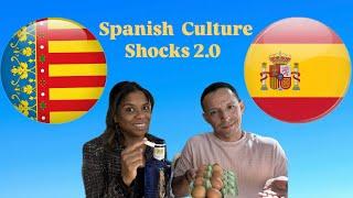 Spanish Culture Shocks Revisited