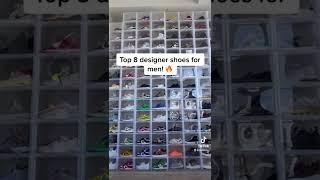 Top men designer shoes!  #shorts #designer