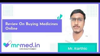 Customer Satisfaction on Buying Medicines Online | MrMed | Mr. Karthic (Tamil)