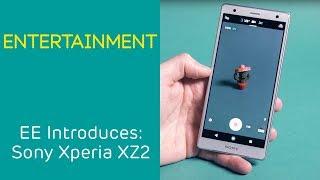 EE Introduces: Sony Xperia XZ2 - Entertainment