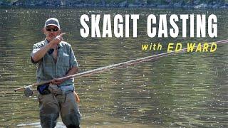 Skagit Casting With the Guru Ed Ward | Clearwater Spey Gathering (2024)