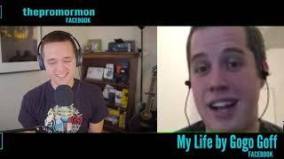 Jeremy Goff from My Life by Gogo Goff interview | The P.R.O. Mormon Podcast: Episode 9