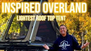 Inspired Overland Roof Top Tent - 76LB. Lightest RTT Available