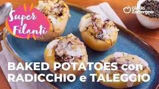 BAKED POTATOES con RADICCHIO e TALEGGIO - GUSTOSE E SUPER FILANTI #adv