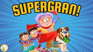 Children's Books Read Aloud - It's Supergran to the rescue!