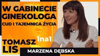 W gabinecie ginekologa - cud i tajemnica życia | Tomasz  Lis 1na1 Marzena Dębska