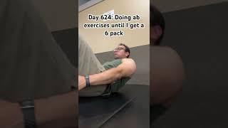 Day 624: Ab Exercises Until I Get A Six Pack #sixpack #abworkout #fitness #shorts