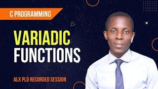 Variadic Functions in C Programming | ALX PEER DISCUSSION