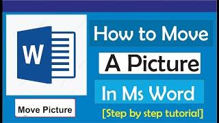 How to Move a Picture in Word 2021 - Move a Picture Freely in Word