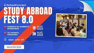 Ready to Migrate Abroad? Join Study Abroad Fest 8.0 | iSchoolConnect