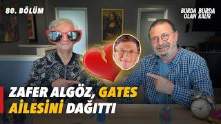 Bill Gates’in saadetine musallat olan Zafer Algöz, sonunda Gates ailesini dağıttı. | 80.Bölüm