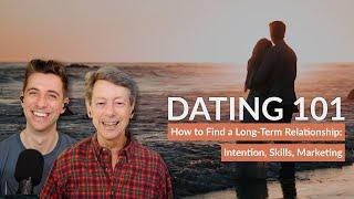 How to Find a Long-Term Relationship | Being Well Podcast