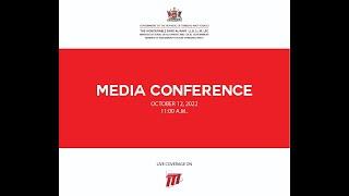THE HON. FARIS AL-RAWI MEDIA PRESS CONFERENCE - WEDNESDAY 12TH OCTOBER 2022