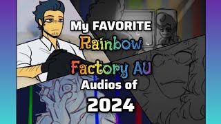 My FAVORITE Rainbow Factory AU Audios of 2024 | Welcome Home AU