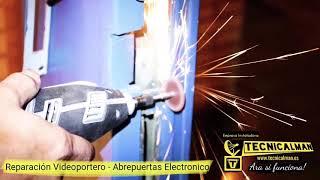 Reparación Videoportero - Abrepuertas Electronico  Tecnico Barcelona