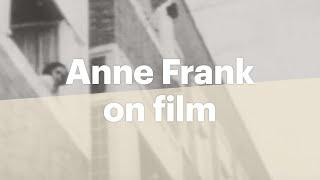 Anne Frank's only existing film images | Anne Frank House