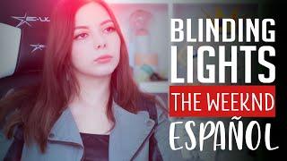 The Weeknd  Blinding Lights  Cover Español by Mishi