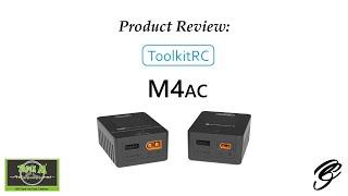 Review: ToolkitRC M4 AC Charger
