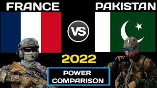 France vs Pakistan Military Power Comparison 2022 | Pakistan vs France military power 2022