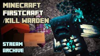 Minecraft: FirstCraft - Fighting a Warden Melee!