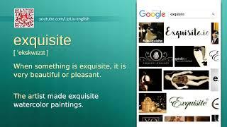 Exquisite : C2 level english vocabulary lesson, www.LipLix.com