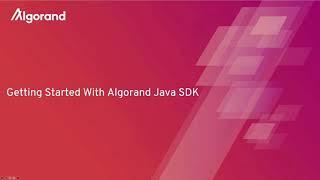 Getting Started with the Algorand Java SDK