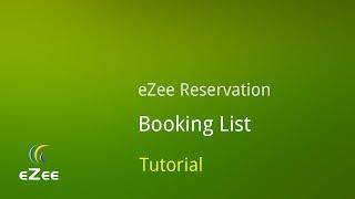 How to Manage Booking List in eZee Reservation Online Hotel Booking Engine?