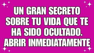 Un gran secreto sobre tu vida que se te ha ocultado... ábrelo inmediatamente