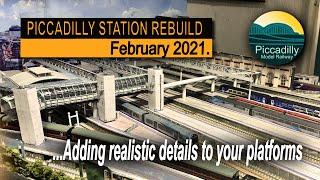 ADDING REALISTIC DETAILS TO YOUR PLATFORMS – PICCADILLY STATION REBUILD PROJECT