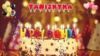 TANISHTHA Happy Birthday Song – Happy Birthday to You