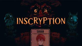 【Inscryption】 게임을 시작하지 ゲームをしよう 【蘇蘭/SORAN】