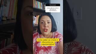 COMO SABER SE O TEXTO É DISSERTATIVO OU ARGUMENTATIVO? #professoraanarita