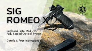 First Impressions & Review: Sig Romeo X Enclosed Optic