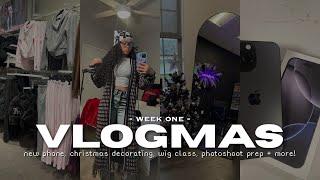 VLOGMAS WEEK ONE: new iphone 16 pro max, christmas decorating, wig class, photoshoot prep + more!