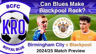 Birmingham City v Blackpool (H) 2024/25 Pre-Match Analysis; Key Players, Stats, Line Ups #213