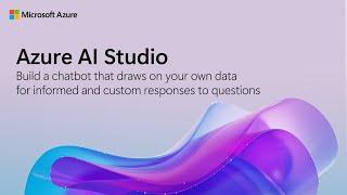 Build a chatbot that draws on your own data with Azure AI Studio